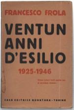 Ventun Anni D'esilio 1925-1946