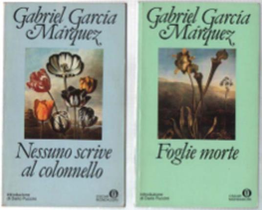 Nessuno Scrive Al Colonnello. Foglie Morte - Gabriel García Márquez - copertina