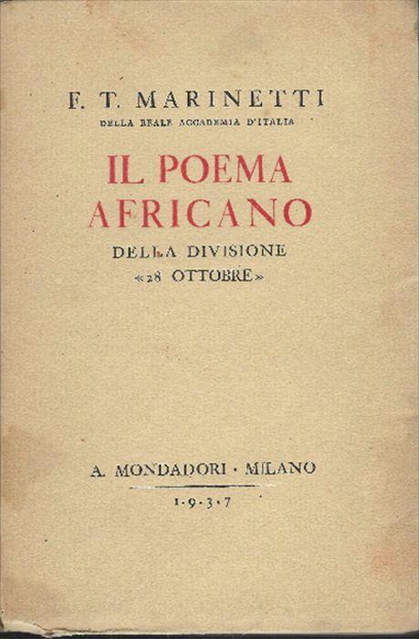Il Poema Africano Della Divisione "28 Ottobre" - F. T. Marinetti - copertina