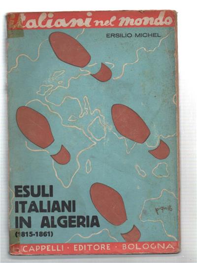 Esuli Italia In Algeria (1815 - 1861)