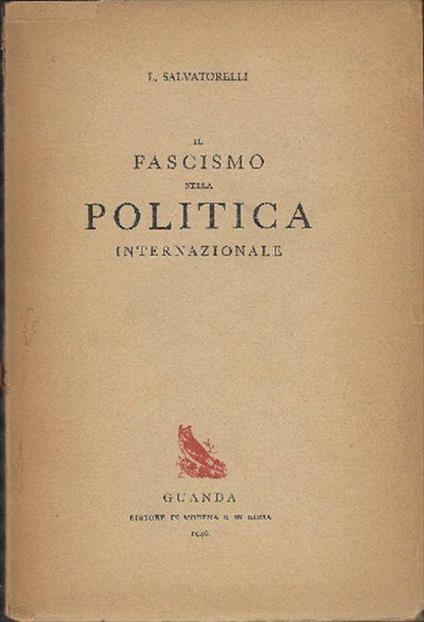 Il Fascismo Nella Politica - L. Salvatorelli - copertina