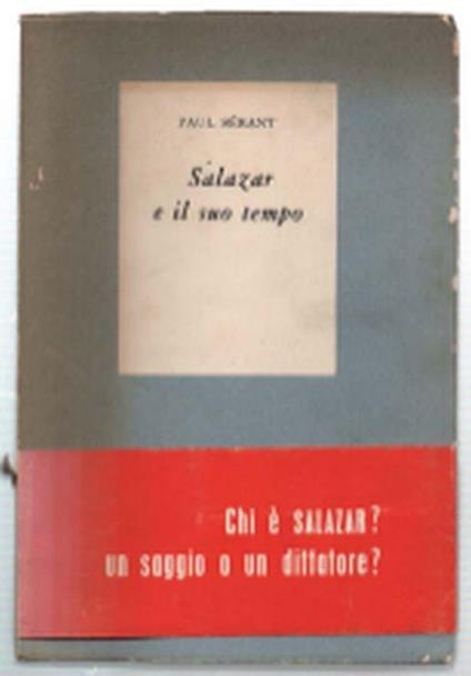 Salazar E Il Suo Tempo - Paul Serant - copertina