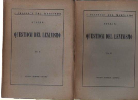 Qiestioni Del Leninismo - Vol. I, Vol. Ii - Stalin - copertina