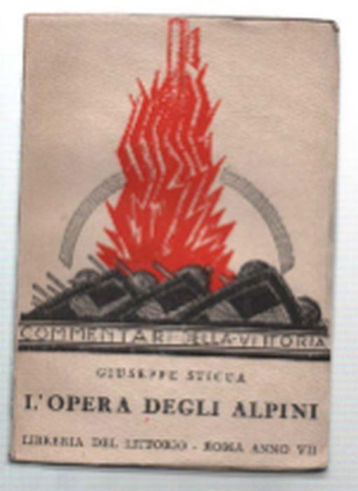 L' opera Degli Alpini - Giuseppe Sticca - copertina