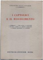 I Cattolici E Il Risorgimento