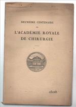 Deuxième Centenaire De L'académie Royale De Chirurgie