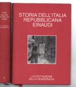Storia Dell'italia Repubblicana. La Costruzione Della Democrazia. Dalla Cadut..