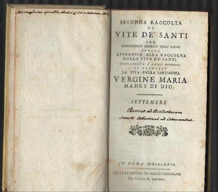 Seconda Raccolta Di Vite De' Santi Per Ciaschedun Giorno Dell'anno Ovvero App.. - copertina