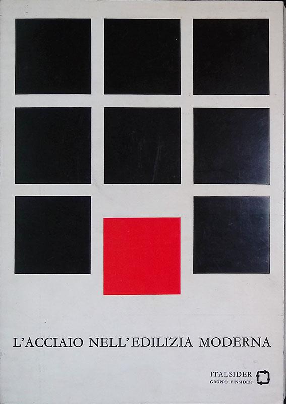 L' acciaio nell'edilizia moderna
