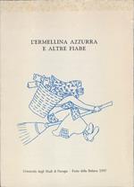 L' ermellina azzurra e altre fiabe