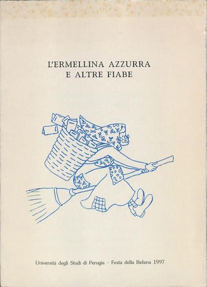 L' ermellina azzurra e altre fiabe - Francesco Di Pilla - copertina
