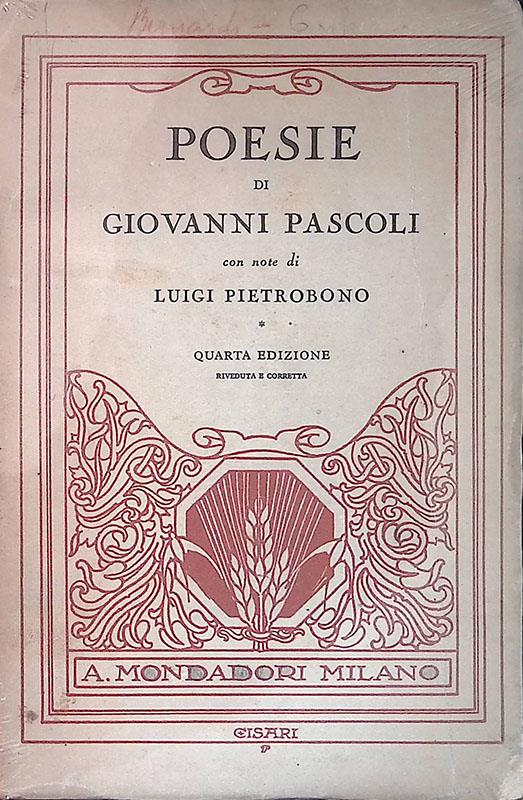 Poesie di Giovanni Pascoli con note di Luigi Pietrobono