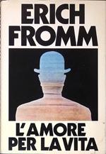 L' amore per la vita