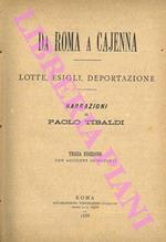 Da Roma a Cajenna. Lotte, esigli, deportazioni