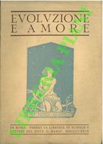 Evoluzione e amore. Libro di cultura fondamentale e di dottrina umana