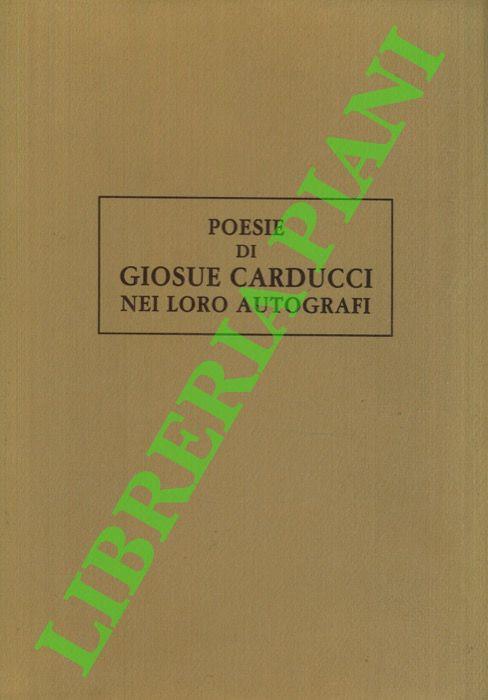 Poesie di Giosuè Carducci nei loro autografi