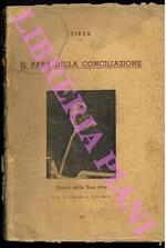 Pio XI. Il papa della conciliazione