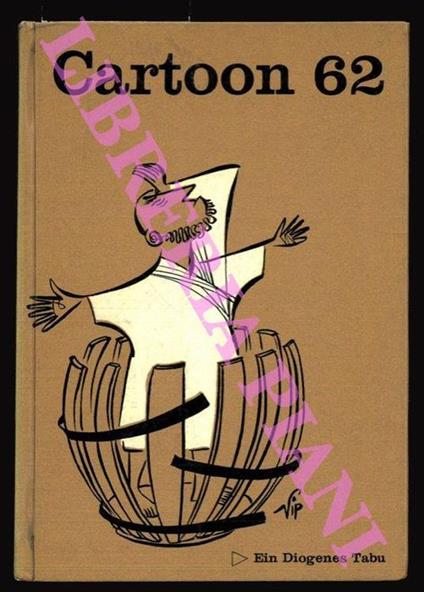 Cartoon 62. Die besten Karikaturen des Jahres 1961 - copertina