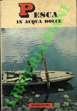 Pesca in acqua dolce