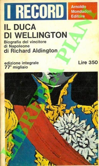 Il duca di Wellington - Richard Aldington - copertina