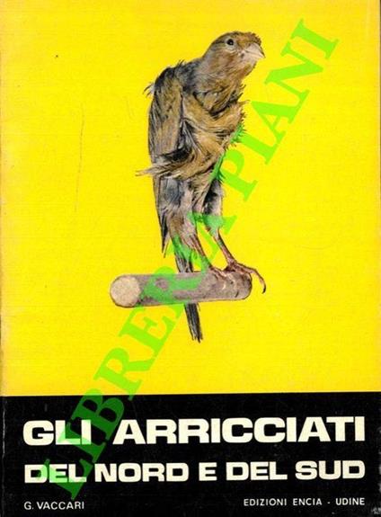 Gli arricciati del nord e del sud - Giuseppe Vaccari - copertina