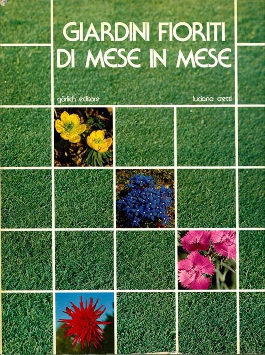 Giardini fioriti di mese in mese