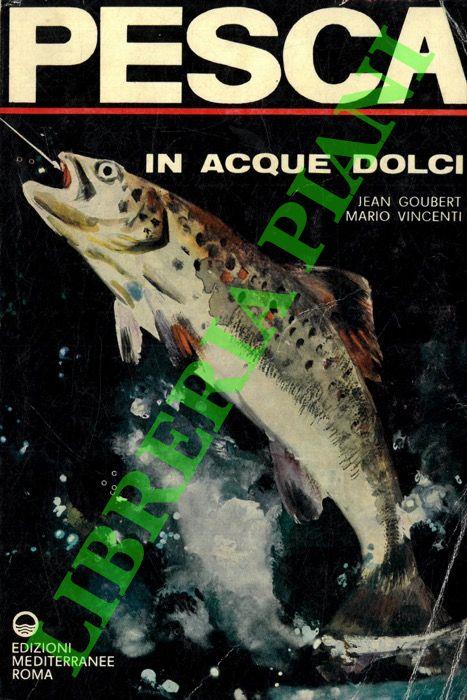 Pesca in acque dolci