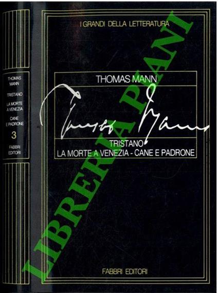 Tristano - La morte a Venezia - Cane e padrone - Thomas Mann - copertina