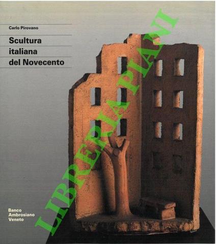 Scultura italiana del Novecento - Carlo Pirovano - copertina