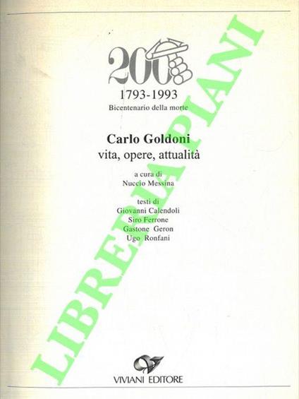 Carlo Goldoni vita, opere, attualità - Nuccio Messina - copertina
