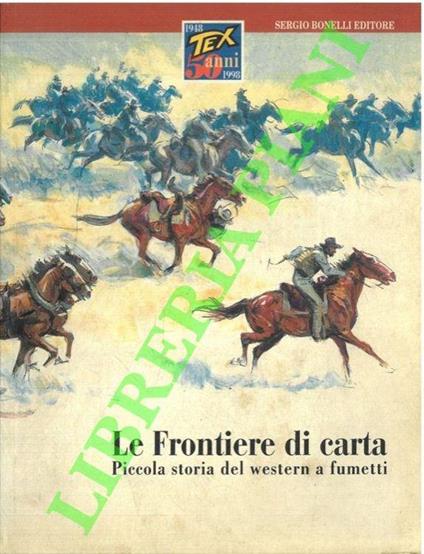 Le frontiere di carta. Piccola storia del western a fumetti - copertina