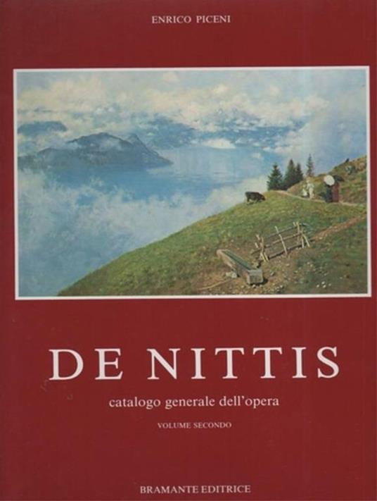 De Nittis, catalogo generale dell'Opera. Vol. II - Enrico Piceni - copertina