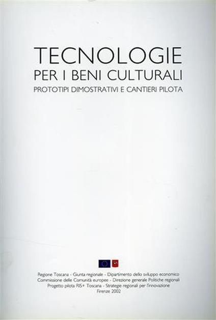 Tecnologie per i Beni Culturali. Prototipi dimostrativi e cantieri pilota - copertina
