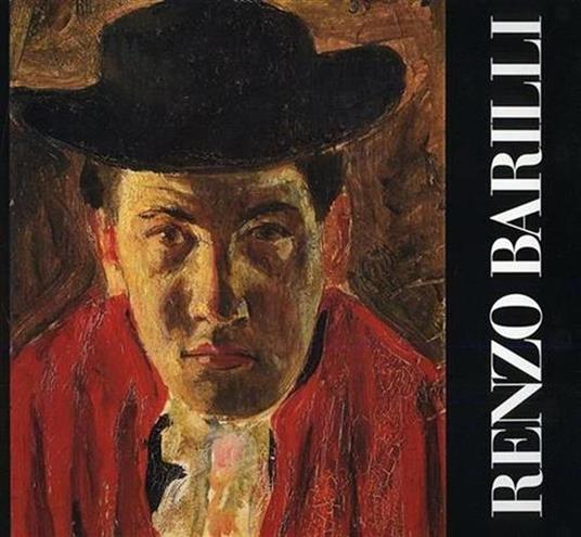 Renzo Barilli. Mostra retrospettiva. Opere da - copertina