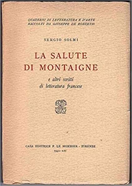 La salute di Montaigne e altri scritti di letteratura francese - Sergio Solmi - copertina