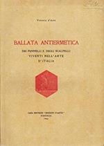 Ballata Antiermetica dei pennelli e degli scalpelli viventi. 30 ill.a p.pag.di disegni ined