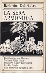 La sera armoniosa. Baudelaire, Verlaine, Rimbaud,