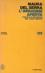 L' immagine aperta. Poetica e stilistica dei Canti Orfici