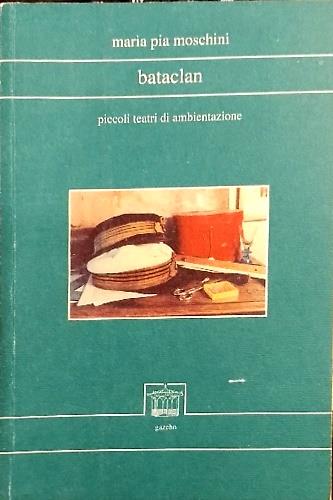 Bataclan. Piccoli teatri di ambientazione