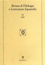 Rivista di Filologia e Letterature ispaniche. Numero III, 2000