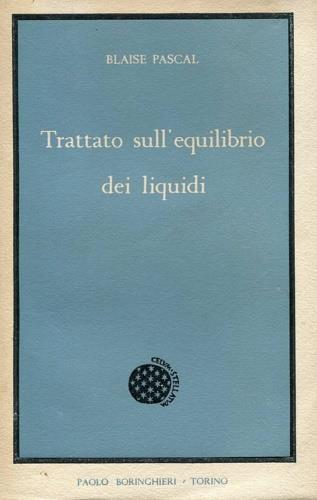 Trattato sull'equlibrio dei liquidi e sul peso della massa dell'aria