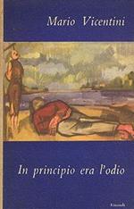 In principio era l'odio
