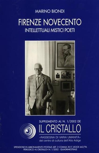 Firenze Novecento. Intellettuali Mistici Poeti - Marino Biondi - copertina