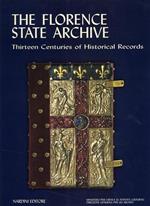 The Florence State Archive. Thirteen Centuries of Historical Records