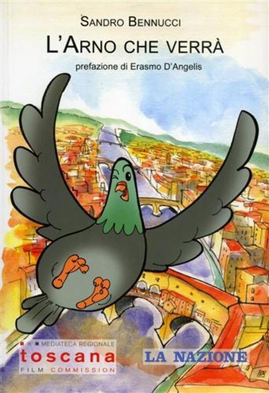 L' Arno che verrà - Sandro Bennucci - copertina