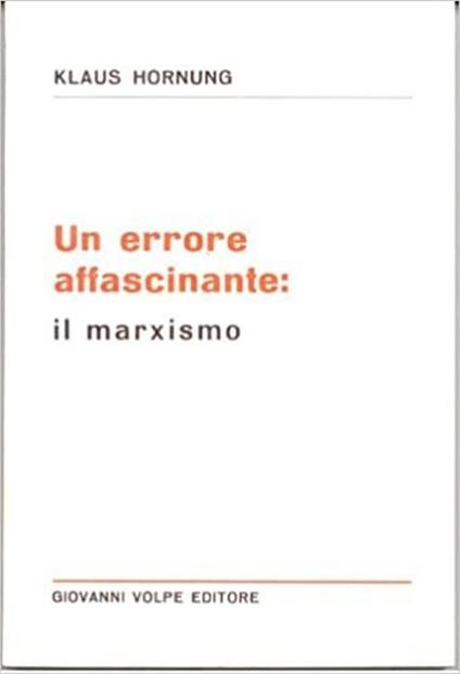 Un errore affascinante: il marxismo - copertina