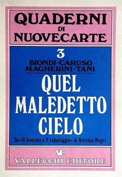 Quel maledetto cielo. Su "Il dominio e il sabotaggio" di Antonio Negri - copertina