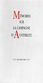 Memoires sur la campagne d'Austerlitz