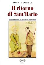 Il ritorno di Sant'Ilario. Illustrazioni di Stefano Spagn