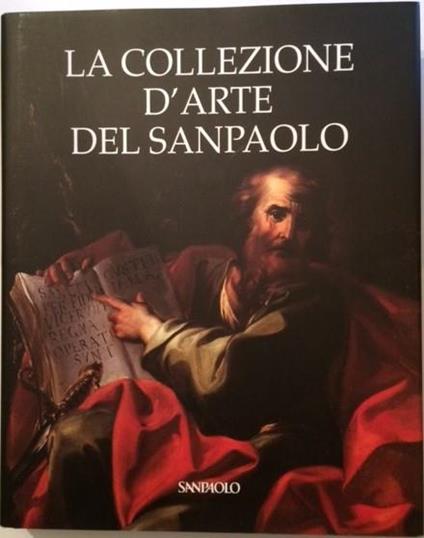 Le Collezioni D'arte Del Sanpaolo - Anna Coliva - copertina